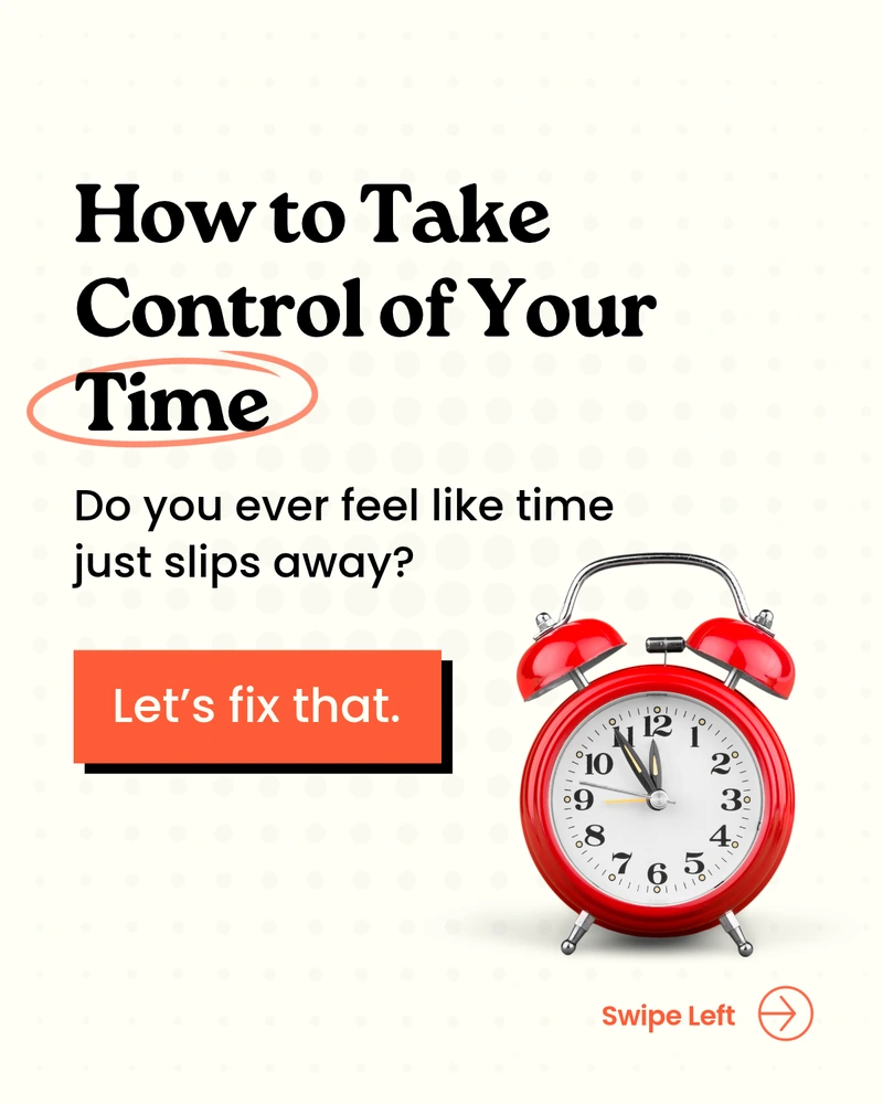 How to Take Control of Your Time - complete LinkedIn carousel